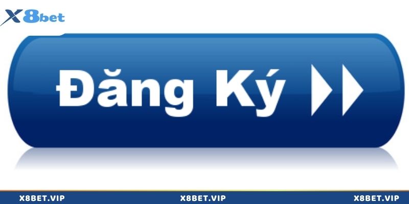 Điều kiện đăng ký x8bet gồm những gì?