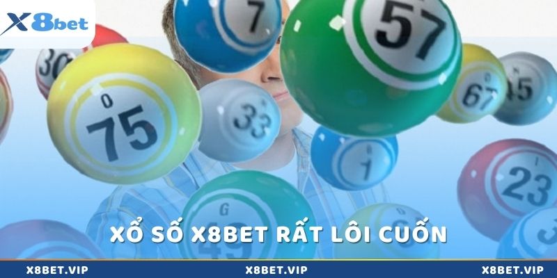 Xổ số x8Bet là một trong những thể loại trò chơi rất lôi cuốn